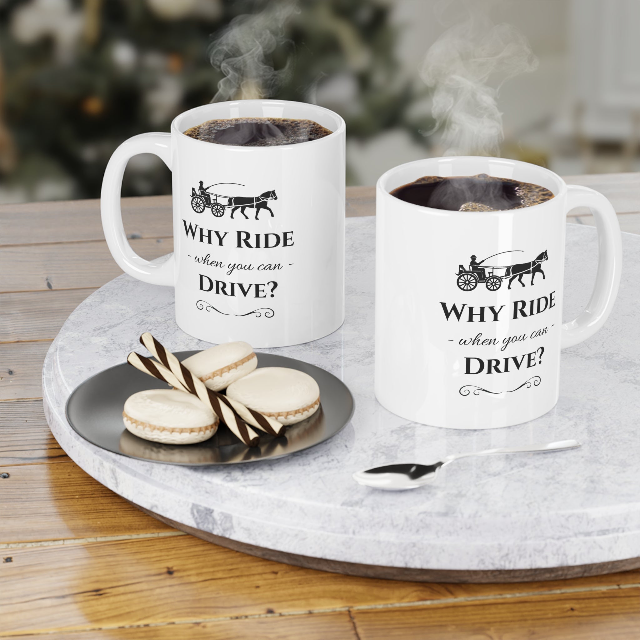 Why Ride When You Can Drive? Ceramic Coffee Mug — Horse & Carriage Vintage Design