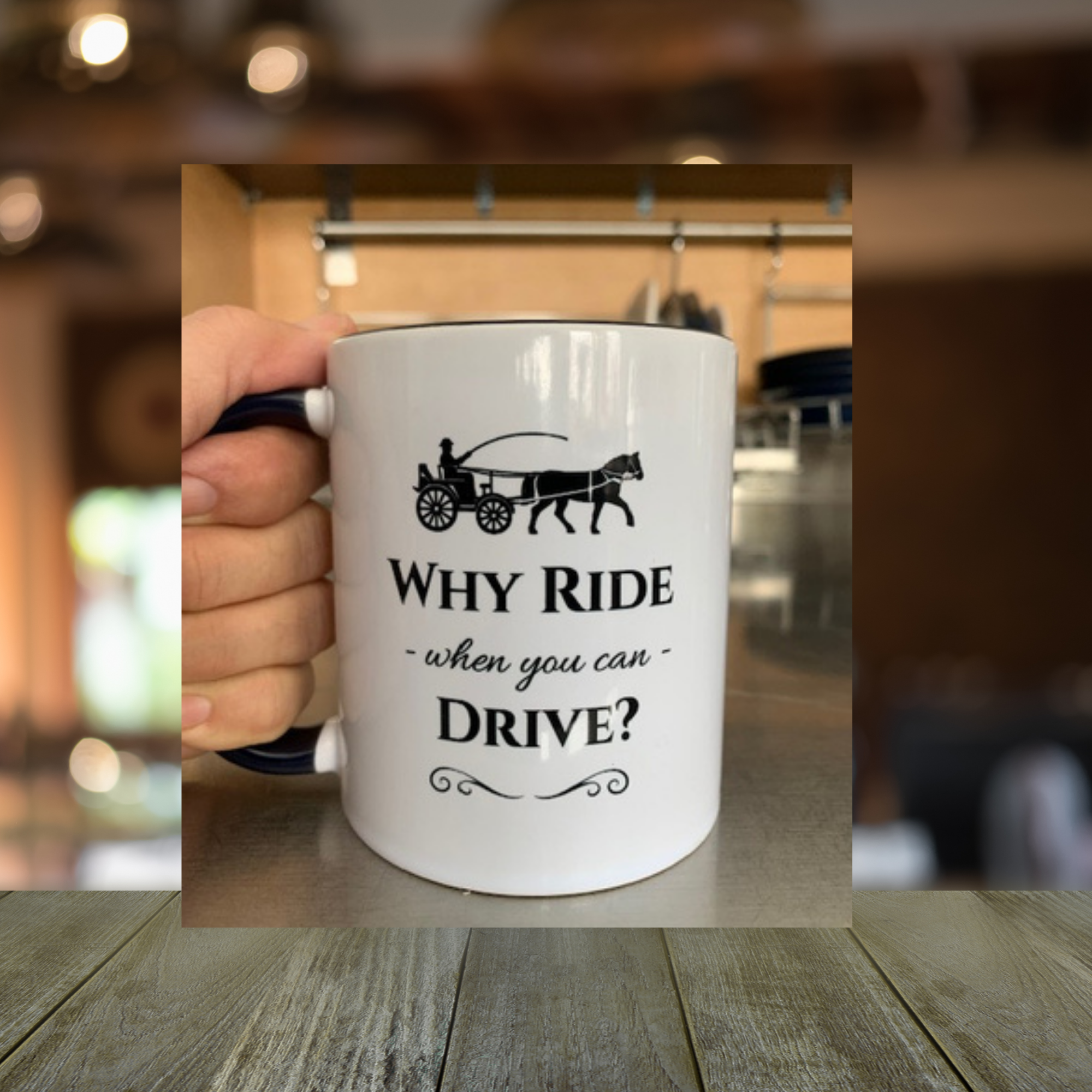 Why Ride When You Can Drive? 11oz Horse & Carriage Coffee Cup